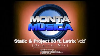 Static amp Project 88 ft Letrix  Void Original Mix 2021 Monta Musica  Makina Rave Anthems [upl. by Maclaine995]