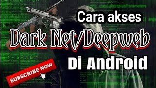 Tutorial akses DarknetDeepweb di Android tanpa root [upl. by Pandora806]