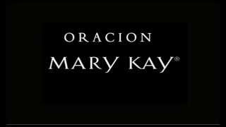 oracion mary kay [upl. by Alekin535]