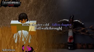 Thanatophobia Classic  book 1 chapter 1  fallen chapter full walkthrough [upl. by Quirk345]