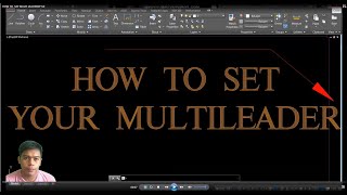 AUTOCAD TUTORIAL TAGALOG   HOW TO SET MULTILEADER STYLE MANAGER [upl. by Orsini]