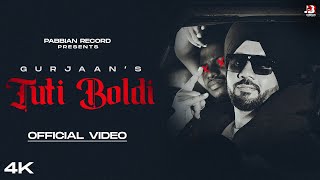 Tuti Boldi  Gurjaan  Ravi Singh Pabbian  Kil Banda  Pabbian Records  New Punjabi Song 2024 [upl. by Cassius]