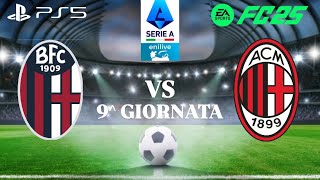 EA SPORTS FC 25 I BOLOGNA VS MILAN Serie A 202425 9° Gionata PS5 4K60 [upl. by Reinke557]