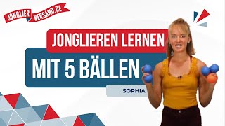 Jonglieren mit 5 Bällen  Jonglieren lernen  Tutorial  Jonglierversandde  Sophia [upl. by Aicssej]