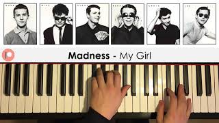 Madness  My Girl Piano Cover  Patreon Dedication 393 [upl. by Hagep586]