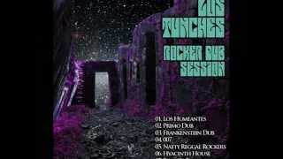 Los Tunches  quotRocker Dub Sessionquot Full Album [upl. by Lletnohs573]