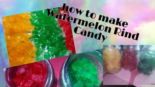 How to make Watermelon Rind Candy 🍬 ll homemade watermelon candy [upl. by Ybrad333]