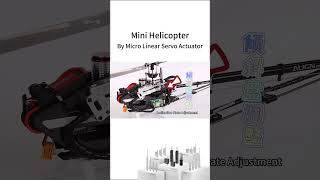 A Mini Helicopter Powered by Micro Linear Servo Actuator Can It Really Fly [upl. by Chaker]