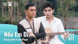 Nếu Em Đi  Quang Vinh ft Jun Phạm Quang Vinh Retreat [upl. by Seve]