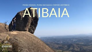 ATIBAIASP PEDRA GRANDE PEDRA RACHADA E CENTRO HISTÃ“RICO  Roteiro de 1 dia o que fazer onde ir [upl. by Ede170]