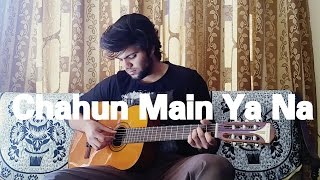 Fingerstyle Guitar Cover Arijit Singh Chahun Main Ya Naa  Aashiqui 2 [upl. by Eekorehc153]