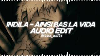 Ainsi Bas La Vida  Indila edit audio [upl. by Eustache]