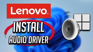 How to Install Lenovo Laptop AudioSound Driver On Windows 1110 [upl. by Qifar]