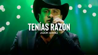 Tenías Razón Julion Alvarez y su Norteño Banda [upl. by Crescentia241]