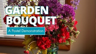 Free Pastel Demonstration Garden Bouquet [upl. by Burris]