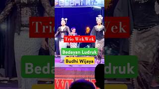 Trio WekWek‼️ Bedayan Ludruk Budhi Wijaya [upl. by Eninej779]