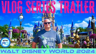 TRAILER for our AMAZING amp MAGICAL Walt Disney World Vlog Series 2024 [upl. by Amej]