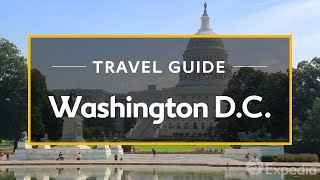 Washington DC Vacation Travel Guide  Expedia [upl. by Hound22]