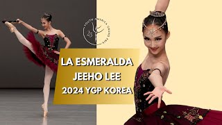 Youth Grand Prix 2024 Korea SemiFinal 3rd Place Winner  Jeeho Lee  La Esmeralda [upl. by Jojo]