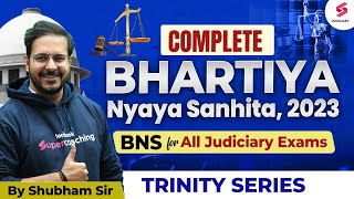 Complete Bhartiya Nyaya Sanhita ACT 2023  BNS for All Judiciary Exams  Shubham Sir [upl. by Andrade863]