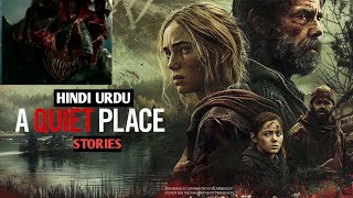 A Quiet Place  Aik Aisi Movie Jo Aap Poori Dekhe Bager Reh Na Saken hollywood hindiurdustories [upl. by Reine18]