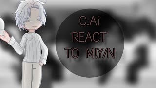 CAI react to MYN slightly FYN  PART 2  Change speed to 1752x  Made by 𝐿𝑢𝑛𝑎𝑟𝑖𝑠 [upl. by Nabru417]