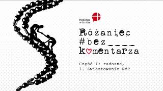 Różaniec recytowany bez komentarza  Część I  Radosna  Tajemnica 1  Zwiastowanie NMP [upl. by Procter]