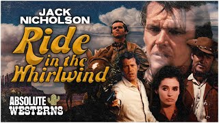 Iconic Jack Nicholsons Classic Western I Ride in the Whirlwind 1966 I Absolute Western [upl. by Novyaj217]