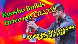 ep020 Kyosho builds drive me CRAZY Kyosho Optima Mid Build [upl. by Otreblig563]