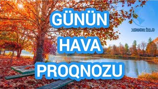 Günün HAVA proqnozu Xeberizle [upl. by Custer704]