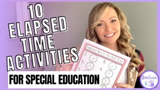 10 Fun Elapsed Time Activities for Special Education  How Much Time Has Passed amp Time Management [upl. by Yerga]