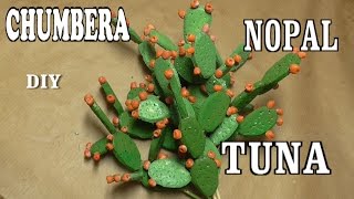 DIY CHUMBERAS NOPALES TUNAS PARA EL BELÉN REALISMO PARA TU NACIMIENTO  PRICKLY PEAR CACTUS [upl. by Nnilsia]