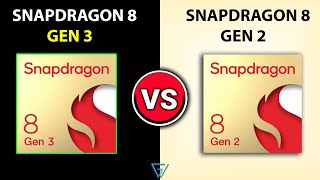 🔥 Snapdragon 8 Gen 3 Vs Snapdragon 8 Gen 2  🤔Which Is Better  ⚡ Snapdragon 8 Gen 3 [upl. by Joerg]