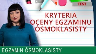 16 Egzamin ósmoklasisty omówienie kryteriów oceny [upl. by Tezile166]