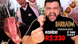 Primeira vez na Melhor Churrascaria Rodizio do Brasil  Barbacoa [upl. by Libre]