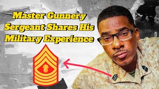 Marine Corps Master Gunnery Sergeant Sharea his 30 YEARS Of Military Experiences [upl. by Adnema]