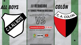 EN VIVO  ALL BOYS VS COLON DE SANTA FE  PRIMERA NACIONAL [upl. by Allecram634]