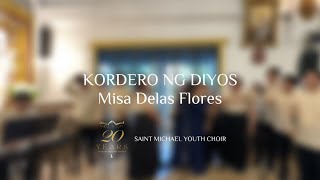 Kordero ng Diyos Misa Delas Flores  Saint Michael Youth Choir [upl. by Nref]