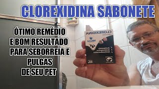 COMO USAR O CLOREXIDINA EM SEU CACHORRO E TER UM ÓTIMO RESULTADO [upl. by Earehs416]