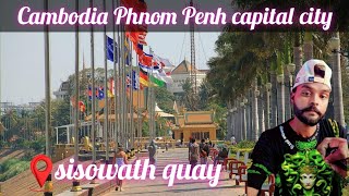 Sisowath Quay Phnom Penh Sisowath Quay CambodiaSisowath Quay riverfrontSisowath Quay travel vlog [upl. by Garfinkel]