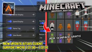 UPDATE MOD MENU BARU ADA SKIN PACK GRATIS  Atlas Client Mcpe 12130  12131 [upl. by Aldos]