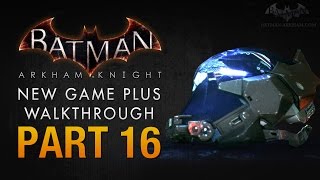 Batman Arkham Knight Walkthrough  Part 16  Arkham Knights Identity [upl. by Luelle]