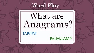 English Vocabulary Word Play  What are Anagrams [upl. by Shalna]