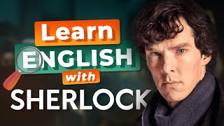 Learn English with SHERLOCK [upl. by Fachini]