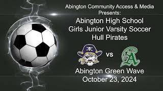 Hull vs Abington Girls Junior Varsity Soccer October 23 2024 [upl. by Vieva]