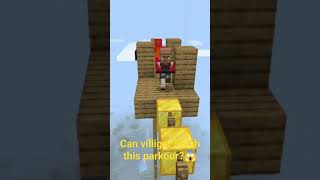 Can villager Finish this parkour 😱 minecraft minecraftmemes youtubeshorts youtube viral [upl. by Lemak]