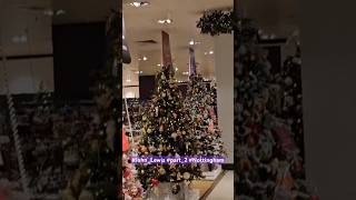 uk john lewis Christmas part2 nottingham subscribe rifatmahmudrandoms [upl. by Harragan675]