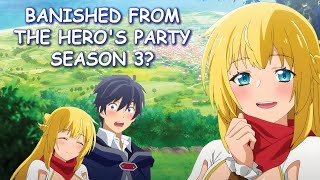 Banished From The Heros Party Season 3 amp Potential Release Date [upl. by Lisabet]