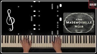 Mademoiselle Noir  Piano cover [upl. by Annaynek]