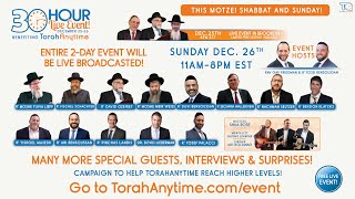 LIVE TorahAnytime 30Hour MegaEvent of Inspiration and Entertainment  SUNDAY DECEMBER 26 1100AM [upl. by Silliw]